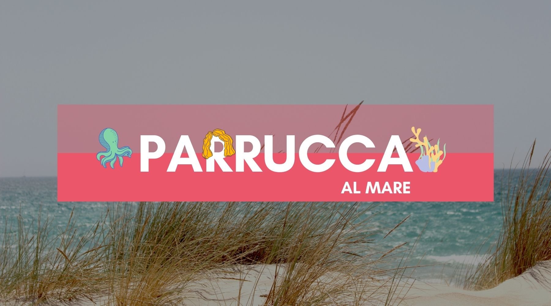Parrucca al Mare